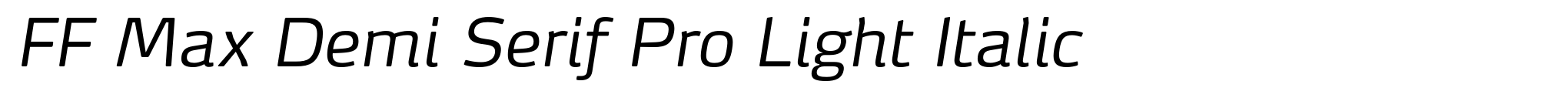 FF Max Demi Serif Pro Light Italic image